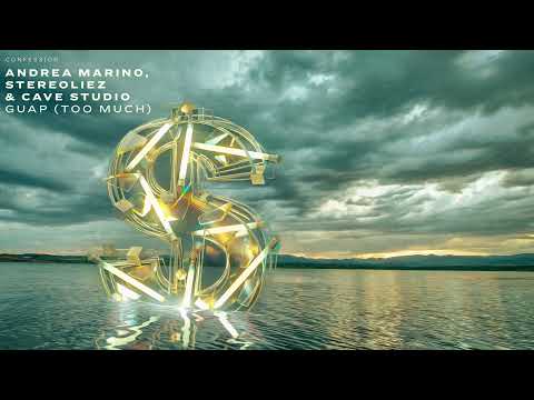 Andrea Marino & Stereoliez, Cave Studio - Guap (Too Much)