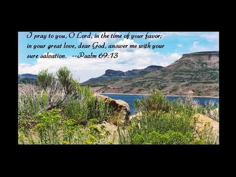 Psalm 69 13  The Psalmist Teaches Us About The Acceptable Time To Petition God