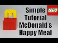 MOC How To Build A Lego McDonald S Happy Meal Easy Tutorial