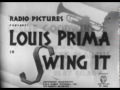 Swing It   Louis Prima Band 1936, with Pee Wee Russell