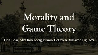 Morality and Game Theory: Don Ross et al