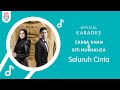 Cakra Khan & Siti Nurhaliza – Seluruh Cinta (Official Karaoke Version)
