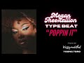 MEGAN THEE STALLION HARD TYPE BEAT POPPIN IT Female Type Beat Rap Trap Instrumental 2025
