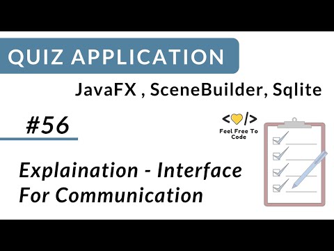 #56. Explaination | Interface For Communication | JavaFx Application