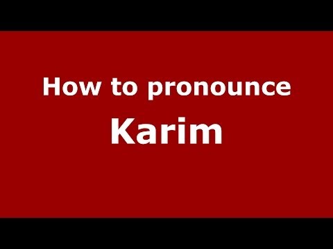 How to pronounce Karim