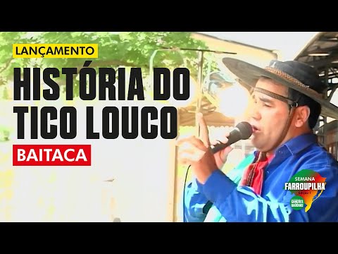HISTÓRIA DO TICO LOUCO - BAITACA - DVD DO FUNDO DA GROTA
