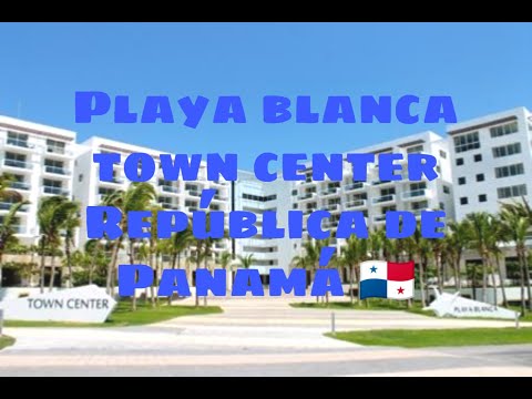 Playa blanca town center Panamá 🇵🇦