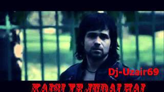 KAISI YE JUDAI HAI (JANNAT 2 FULL SONG)EMRAN