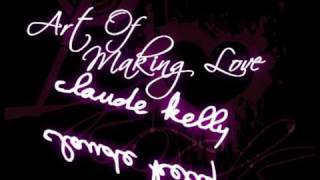 Art Of Making Love - Claude Kelly (New 2009)