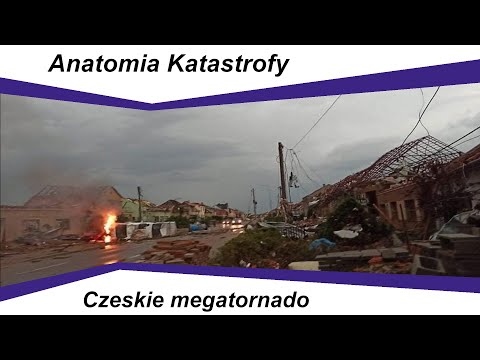 Anatomia Katastrofy :  Czeskie Megatornado