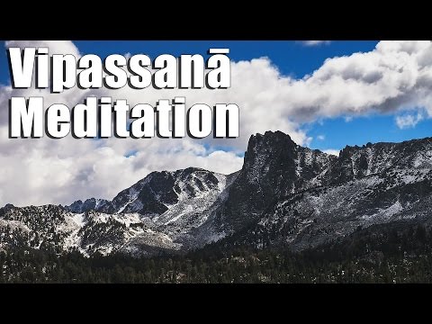 What is Vipassanā Meditation? Mind to One Pointedness Video
