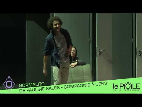 Le Pôle / Normalito - DE PAULINE SALES - COMPAGNIE À L’ENVI