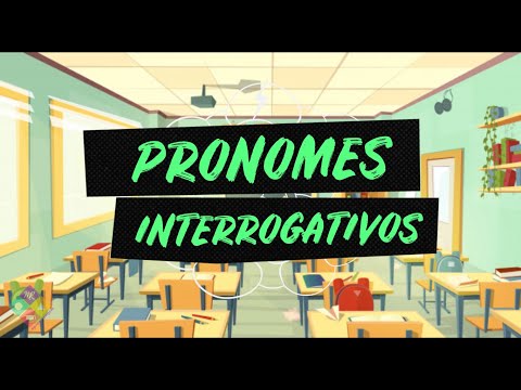 PRONOMES INTERROGATIVOS