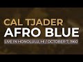 Cal Tjader - Afro Blue (Official Audio) - Live, 1980