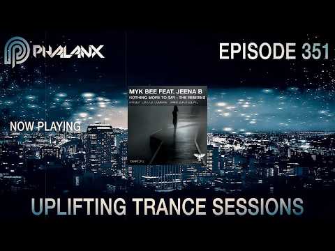 DJ Phalanx - Uplifting Trance Sessions EP.  351 (The Original) September 2017