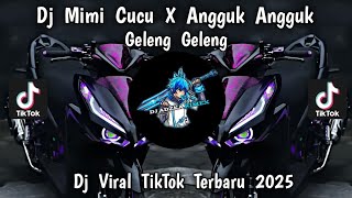 Download lagu DJ MIMI MIMI CUCU X ANGGUK ANGGUK GELENG GELENG VIRAL TIKTOK TERBARU 2025 mp3 Download lagu DJ MIMI MIMI CUCU X ANGGUK ANGGUK GELENG GELENG VIRAL TIKTOK TERBARU 2025 mp3