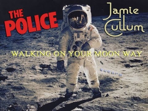 Jamie Cullum vs The Police / Rems79 - Walking on your moon way (Mashup)