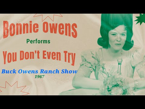 Bonnie Owens  - You Don't Even Try 1967