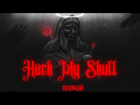 Slyngaz - Hack My Skull | Official Audio