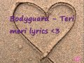 Teri meri Lyrics | Bodyguard | Salman Khan | Kareena Kapoor |