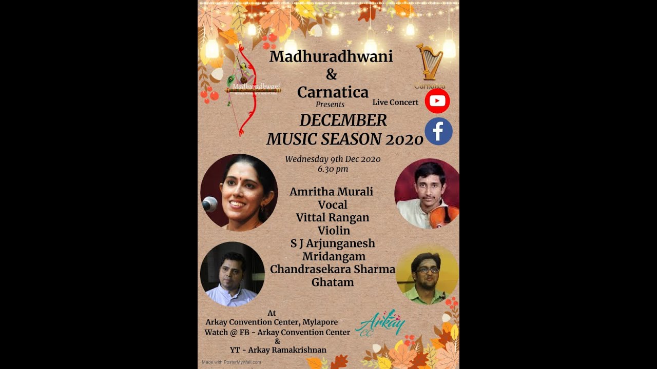 DECEMBER MUSIC SEASON 2020 - MADHURADHWANI & CARNATICA - Amritha Murali - Vocal