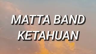 Download lagu MATTA Band - Ketahuan (Lirik) mp3