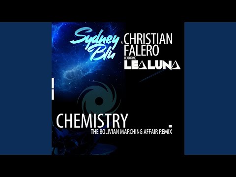 Chemistry (The Bolivian Marching Affair Remix)