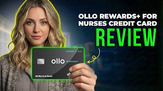 Ollo Rewards+ for Nurses Credit Card Review 2026 | Rewards Card for Healthcare Professionals