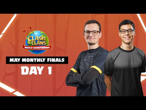 World Championship: May Monthly Finals | Day 1 | #ClashWorlds | Clash of Clans