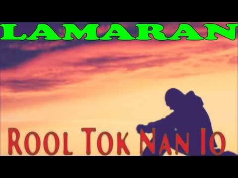 Rool Tok Nan Io | Lamaran | Marshallese Song
