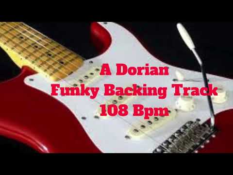 A Dorian Funky Backing Track 108 bpm