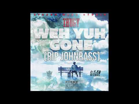 Thugy- Weh yo gone