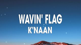 Download lagu K NAAN Wavin Flag World Cup Song... mp3