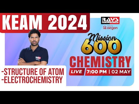 KEAM CHEMISTRY | STRUCTURE OF ATOM & ELECTROCHEMISTRY