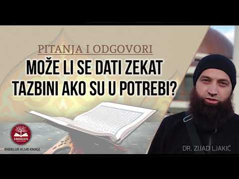 Može li se dati zekat tazbini ako su u potrebi? - dr. Zijad Ljakić