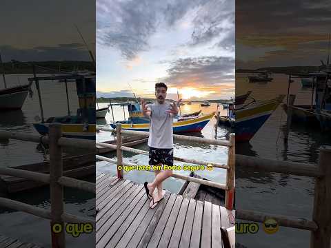 What to do in Porto Seguro, Bahia