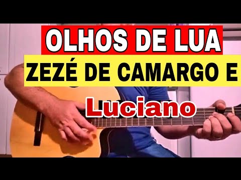 Olhos De Lua - Zezé di Camargo e Luciano