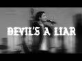Devil's A Liar
