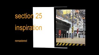 Section 25 - Inspiration (remastered)