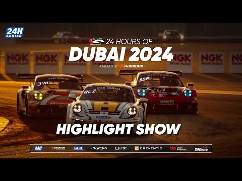 Hankook 24H DUBAI 2024 - 52-minute Highlight Show