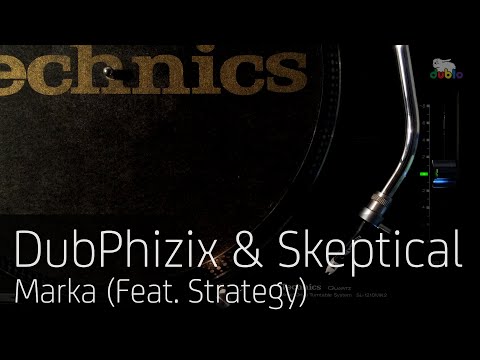 DubPhizix & Skeptical - Marka (Feat. Strategy)