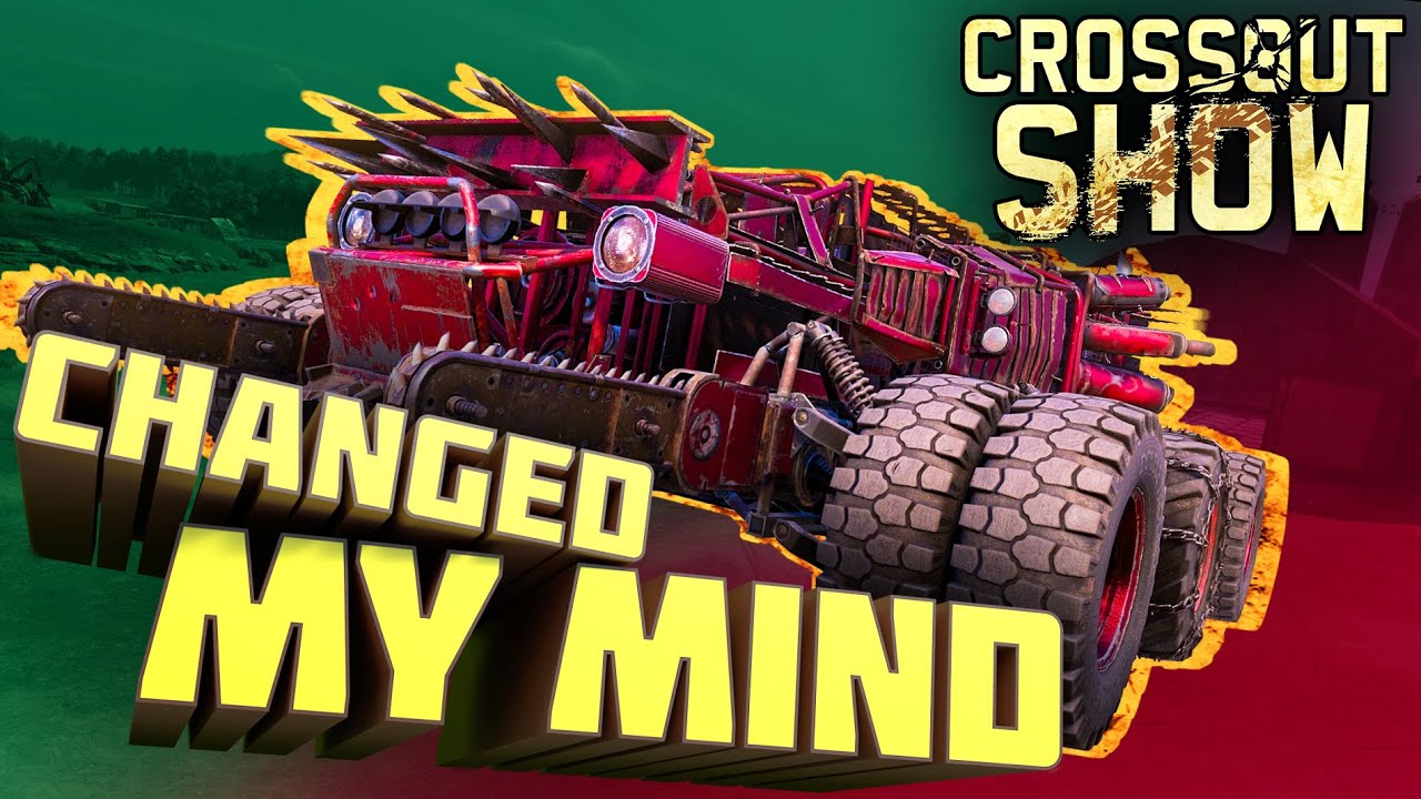 Crossout Show: Changed My Mind