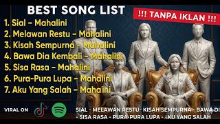 Download lagu KUMPULAN LAGU MAHALINI TERPOPULER 2026 SIAL, MELAWAN RESTU, KISAH SEMPURNA (FULL ALBUM)  💔💔💔💔 mp3