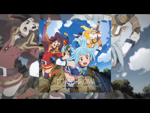 Machico   TOMORROW JustSomeRandomMusician Remix