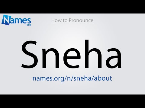 How to Pronounce Sneha
