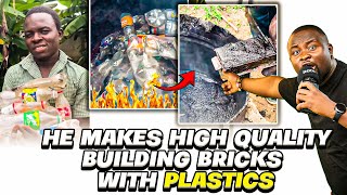 This guy turns plastic to bricks