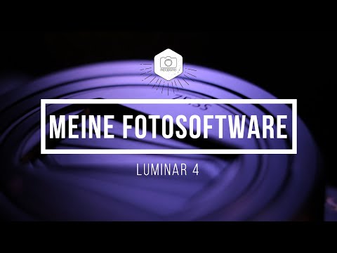 Software zur Fotobearbeitung Teil 2 - Luminar 4 - Es muss nicht immer Adobe sein!