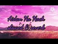 Aidan Na Nach Song Slowed Reverb New Punjabi Song Tejasswi Prakash And Gur Sidhu