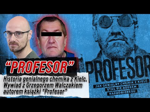 Rozmowa z Grzegorzem Walczakiem: o książce "Profesor", mafii świętokrzyskiej i "Baraninie"!