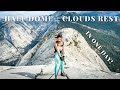 The Hardest Hike in Yosemite: Half Dome and Clouds Rest in a Day!